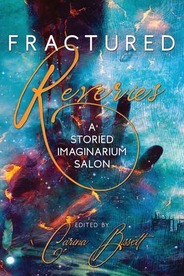 Fractured Reveries