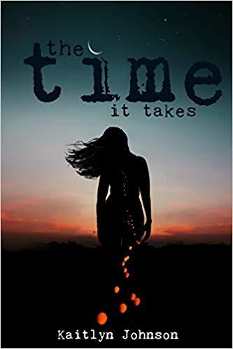 The Time it Takes by Kaitlyn Johnson cover