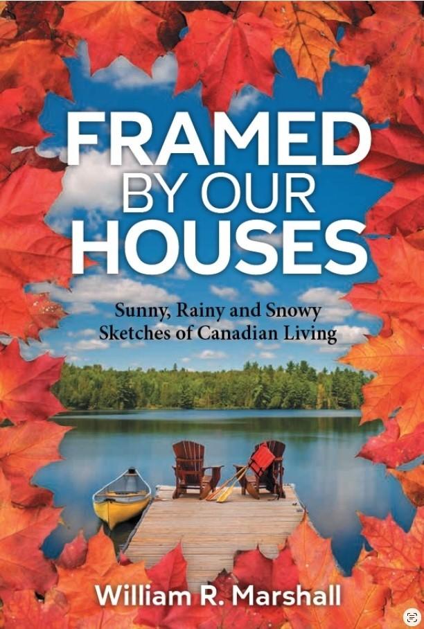 Framed By Our Houses By William Marshall cover